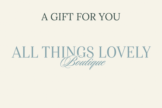 All Things Lovely Gift Card